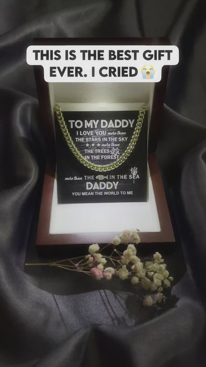 To My Daddy You Mean the World To Me Cuban Link Chain Necklace with Message Card