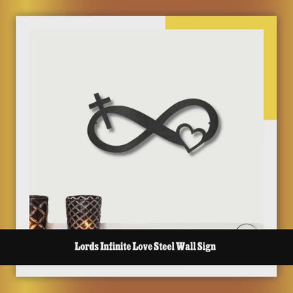 Lords Infinite Love Steel Wall Sign by@Outfy