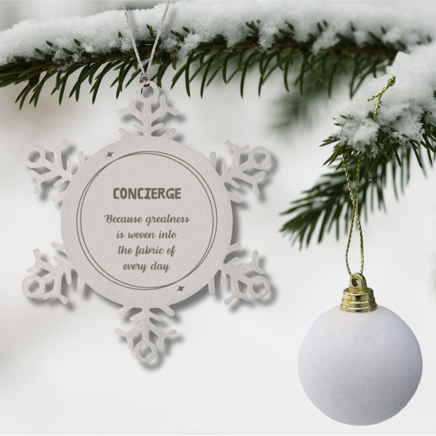 Sarcastic Concierge Snowflake Ornament Gifts, Christmas Holiday Gifts for Concierge Ornament, Concierge: Because greatness is woven into the fabric of every day, Coworkers, Friends - Mallard Moon Gift Shop