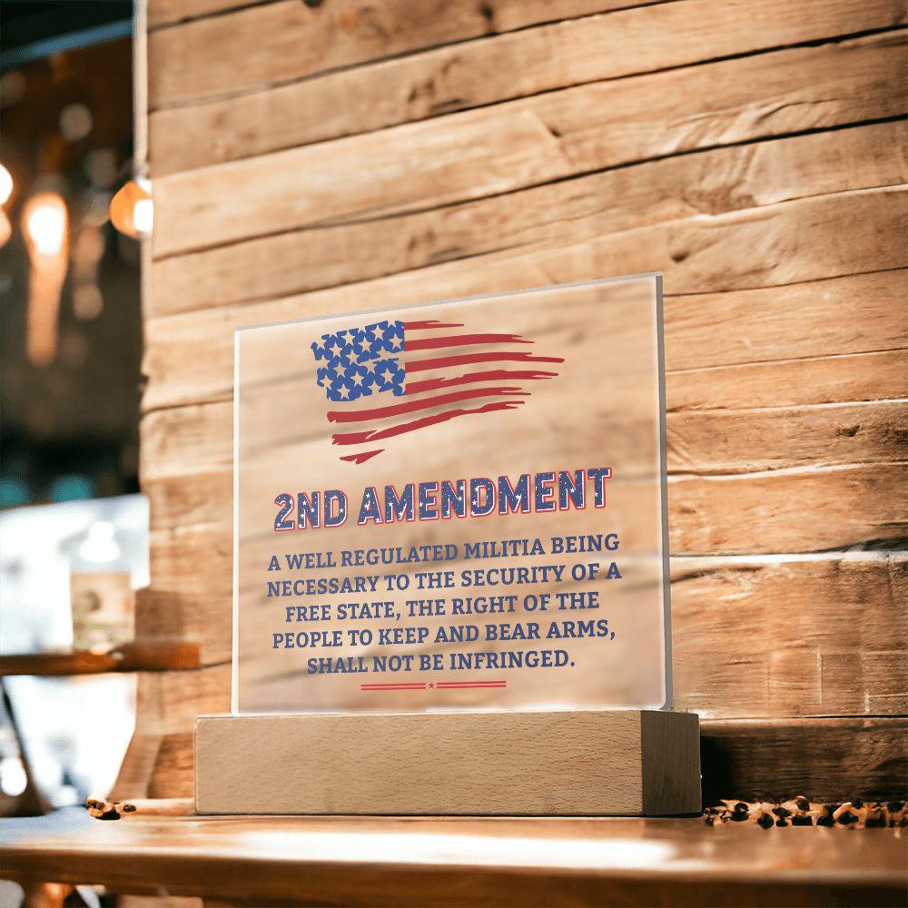 Second Amendment Patriotic Acrylic Plaque - Mallard Moon Gift Shop