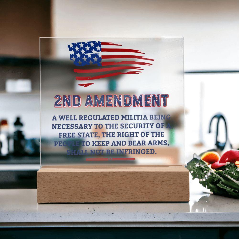 Second Amendment Patriotic Acrylic Plaque - Mallard Moon Gift Shop