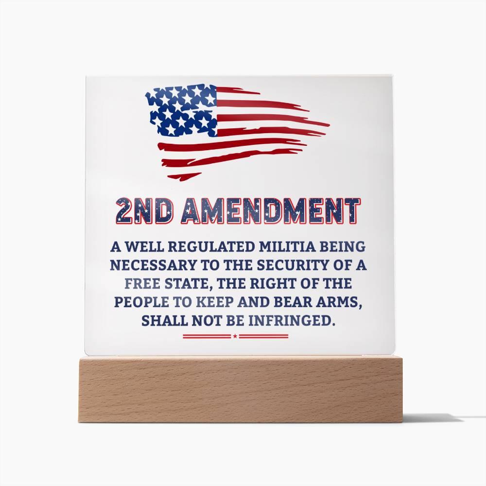 Second Amendment Patriotic Acrylic Plaque - Mallard Moon Gift Shop