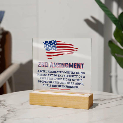 Second Amendment Patriotic Acrylic Plaque - Mallard Moon Gift Shop