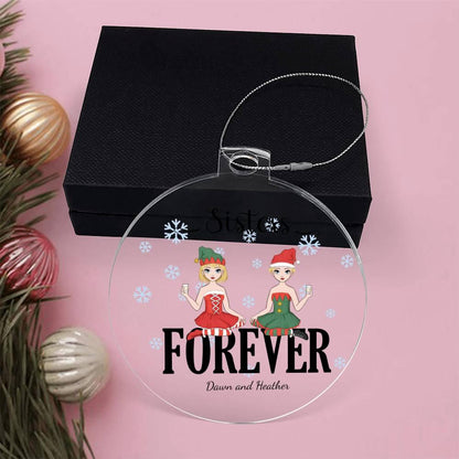 Sisters are Forever Personalized Acrylic Keepsake Christmas Ornament - Mallard Moon Gift Shop