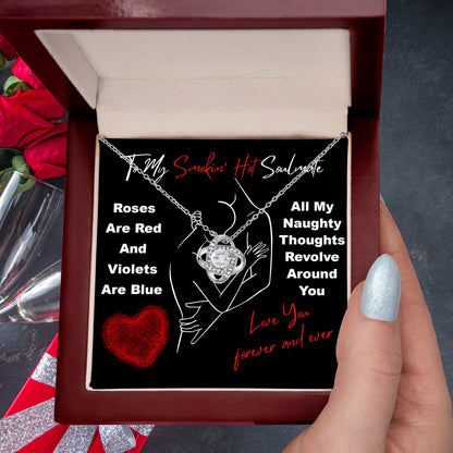 To My Smokin' Hot Soulmate - Love Knot Necklace – A Bold and Passionate Valentine’s Day Gift for Your Forever Love