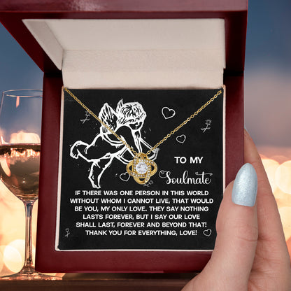 To My Soulmate - Love Knot Necklace – A Heartfelt Gift to Celebrate Love That Lasts Forever