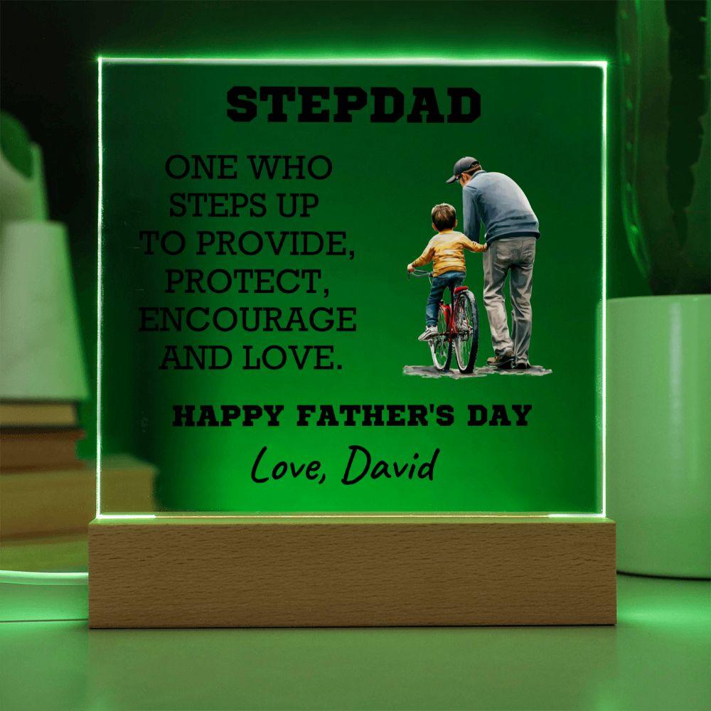 Stepdad - One Who Steps Up - Custom Acrylic Plaque - Mallard Moon Gift Shop