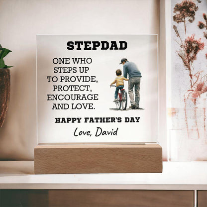 Stepdad - One Who Steps Up - Custom Acrylic Plaque - Mallard Moon Gift Shop