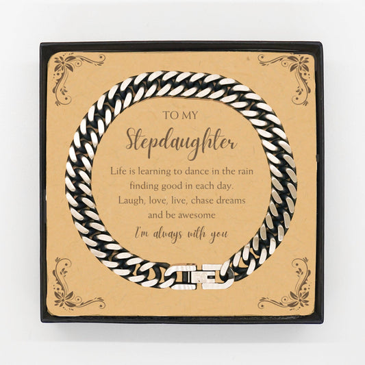Stepdaughter Cuban Link Chain Bracelet Motivational Message Card Birthday Christmas Mothers Day Gifts- Life is learning to dance in the rain, finding good in each day. I'm always with you - Mallard Moon Gift Shop