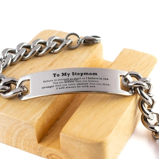 Stepmom Cuban Chain Stainless Steel Bracelet - You are braver than you believe, stronger than you seem, Inspirational Gifts For Stepmom Engraved, Birthday, Christmas Gifts - Mallard Moon Gift Shop