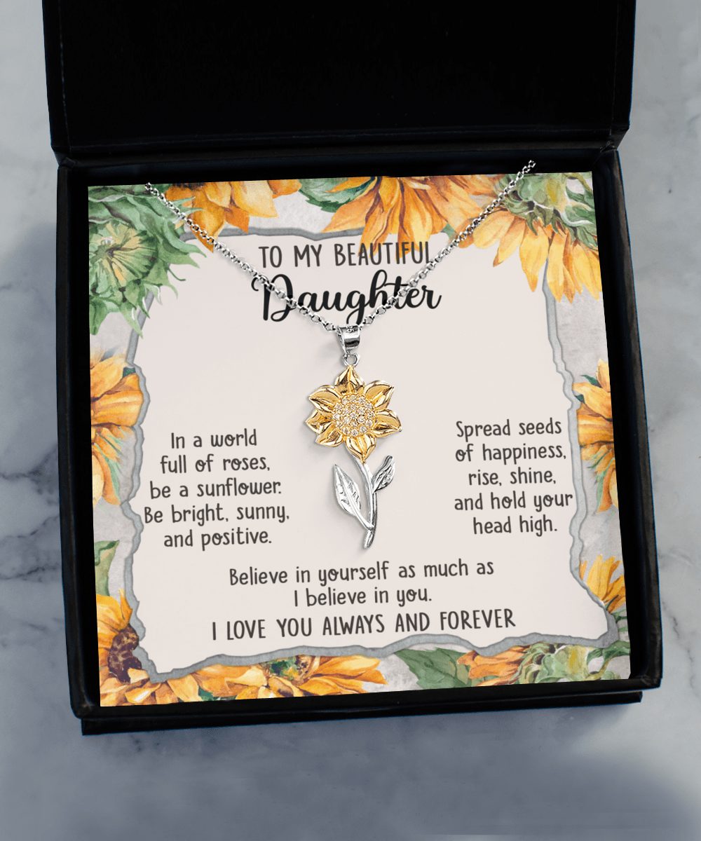 To My Beautiful Daughter Be A Sunflower Graduation Birthday Holiday Gift - Mallard Moon Gift Shop