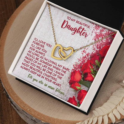 To My Beautiful Daughter You are in my Heart Forever - Interlocking Hearts Necklace - Mallard Moon Gift Shop