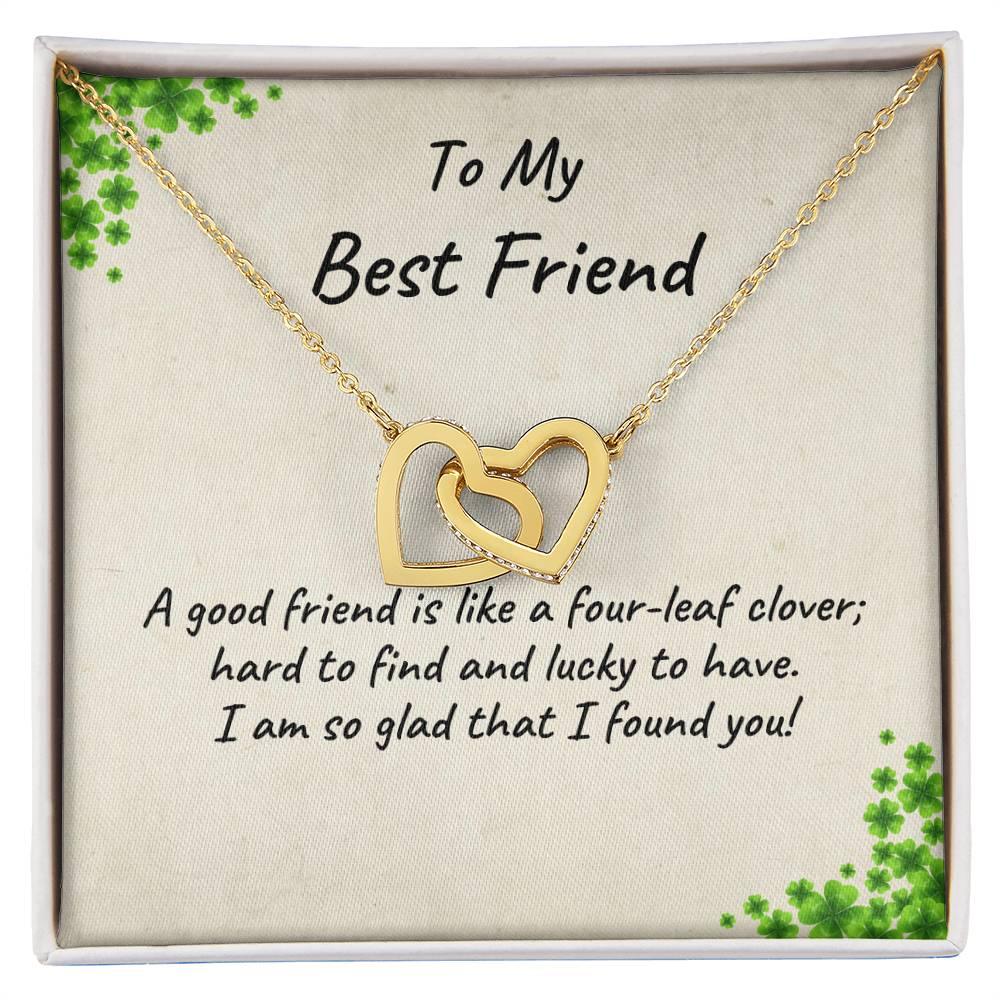 To My Best Friend - A Good Friend is Like a Four-leaf Clover, Hard to Find and Lucky to Have Personalized Hearts Pendant Necklace - Mallard Moon Gift Shop