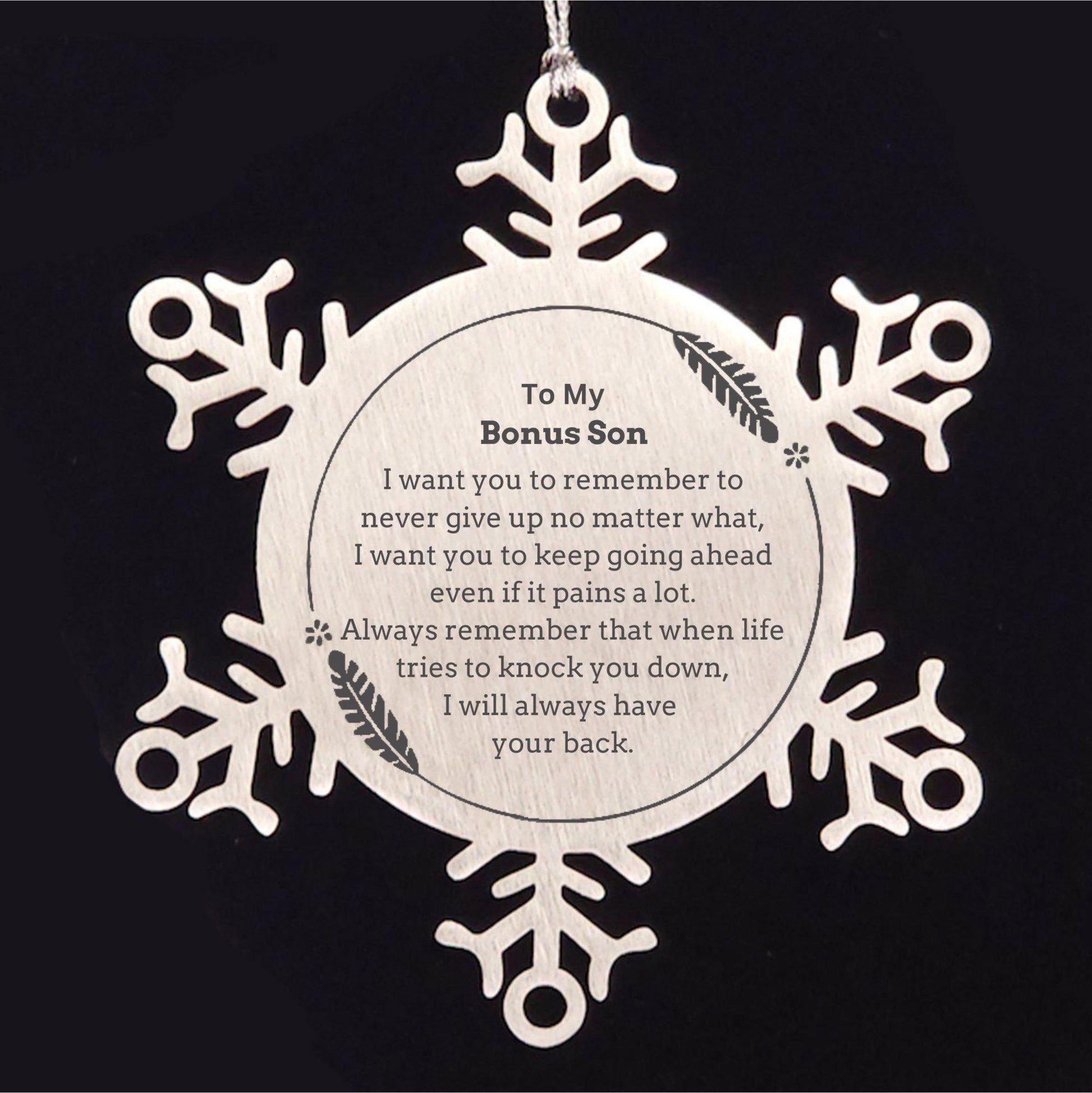 To My Bonus Son Gifts, Never give up no matter what, Inspirational Bonus Son Snowflake Ornament, Encouragement Birthday Christmas Unique Gifts For Bonus Son - Mallard Moon Gift Shop