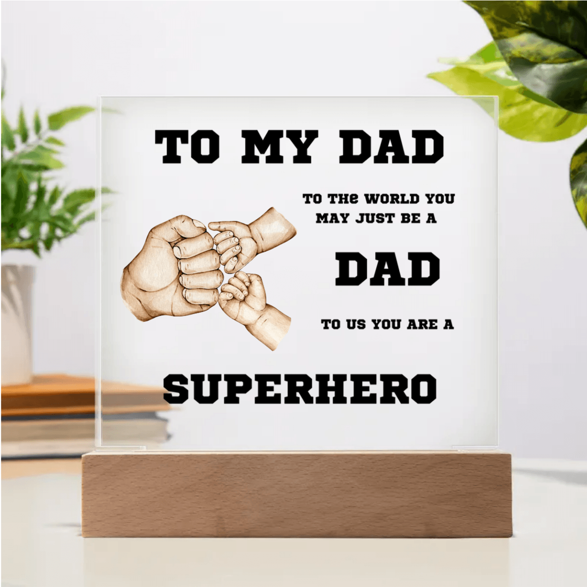 To My Dad You Are A Superhero Personalized Acrylic Plaque - Mallard Moon Gift Shop