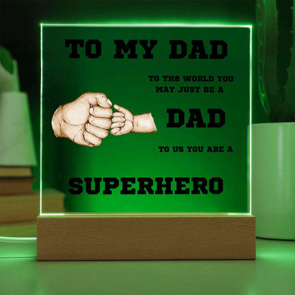 To My Dad You Are A Superhero Personalized Acrylic Plaque - Mallard Moon Gift Shop