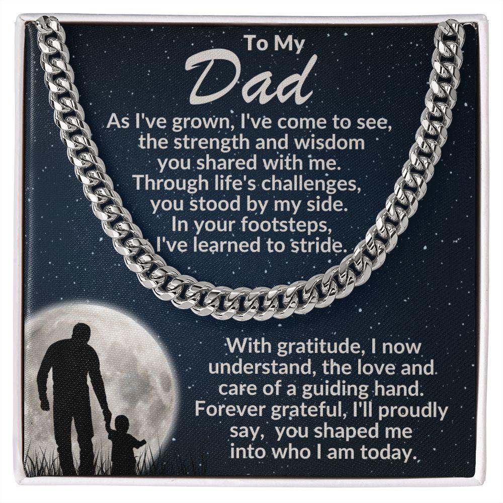 To My Dad - You Stood By My Side - Cuban Necklace - Mallard Moon Gift Shop