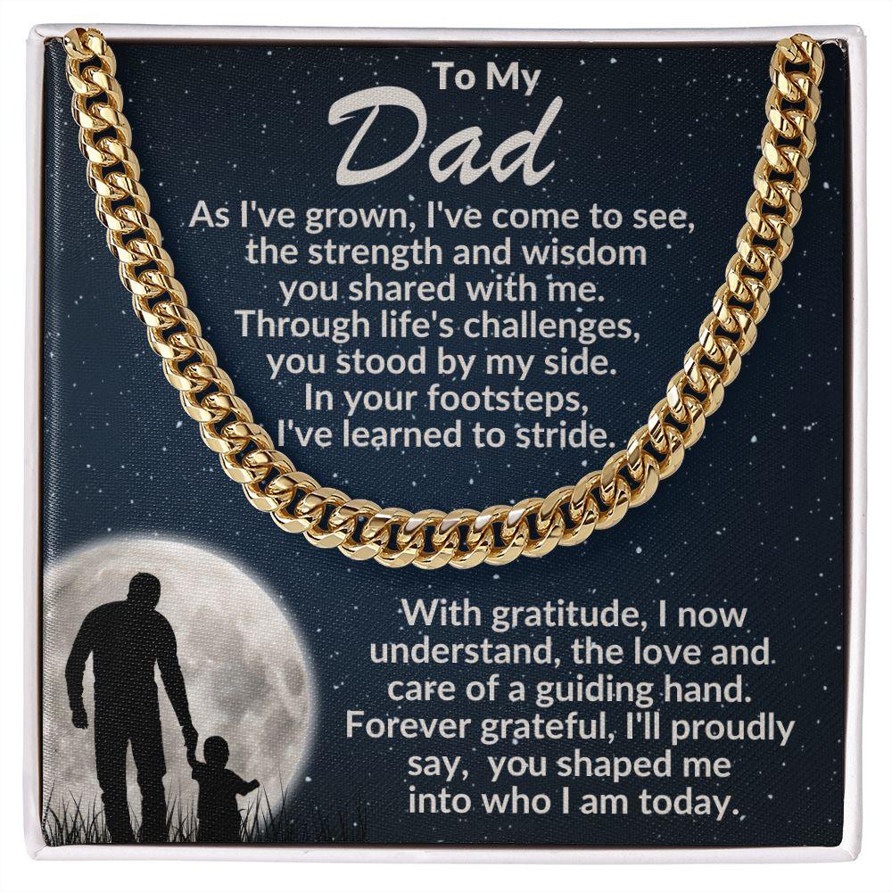 To My Dad - You Stood By My Side - Cuban Necklace - Mallard Moon Gift Shop