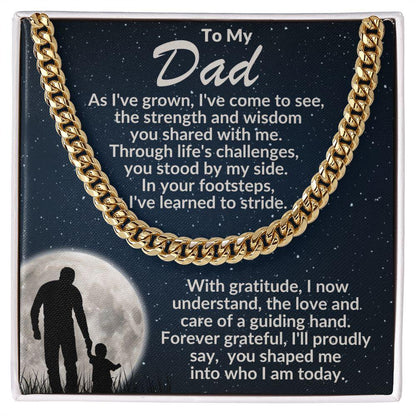 To My Dad - You Stood By My Side - Cuban Necklace - Mallard Moon Gift Shop