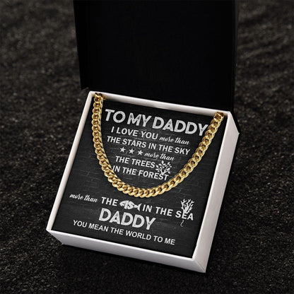 To My Daddy You Mean the World To Me Cuban Link Chain Necklace with Message Card - Mallard Moon Gift Shop