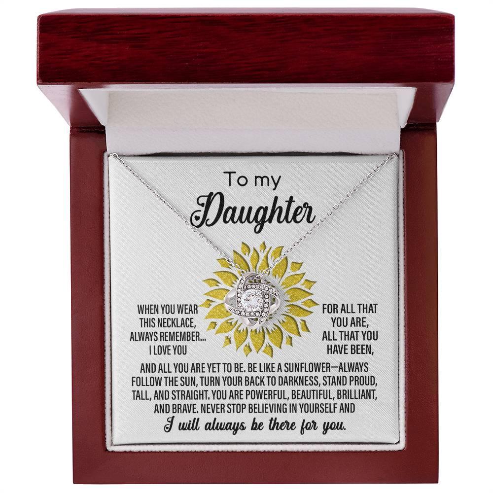 To My Daughter Be Like A Sunflower Love Knot Necklace - Mallard Moon Gift Shop
