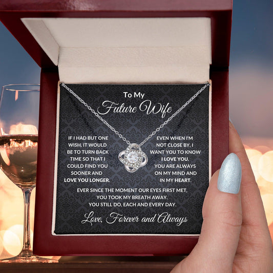 To My Future Wife You are Always On My Mind Valentine Love Knot Necklace - Mallard Moon Gift Shop