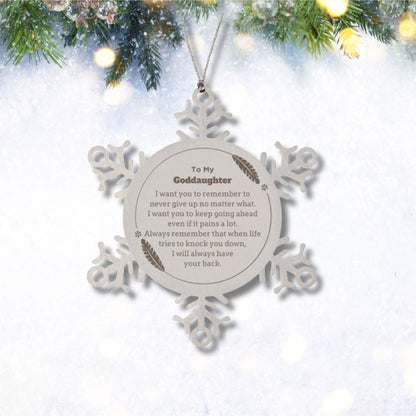 To My Goddaughter Gifts, Never give up no matter what, Inspirational Goddaughter Snowflake Ornament, Encouragement Birthday Christmas Unique Gifts For Goddaughter - Mallard Moon Gift Shop