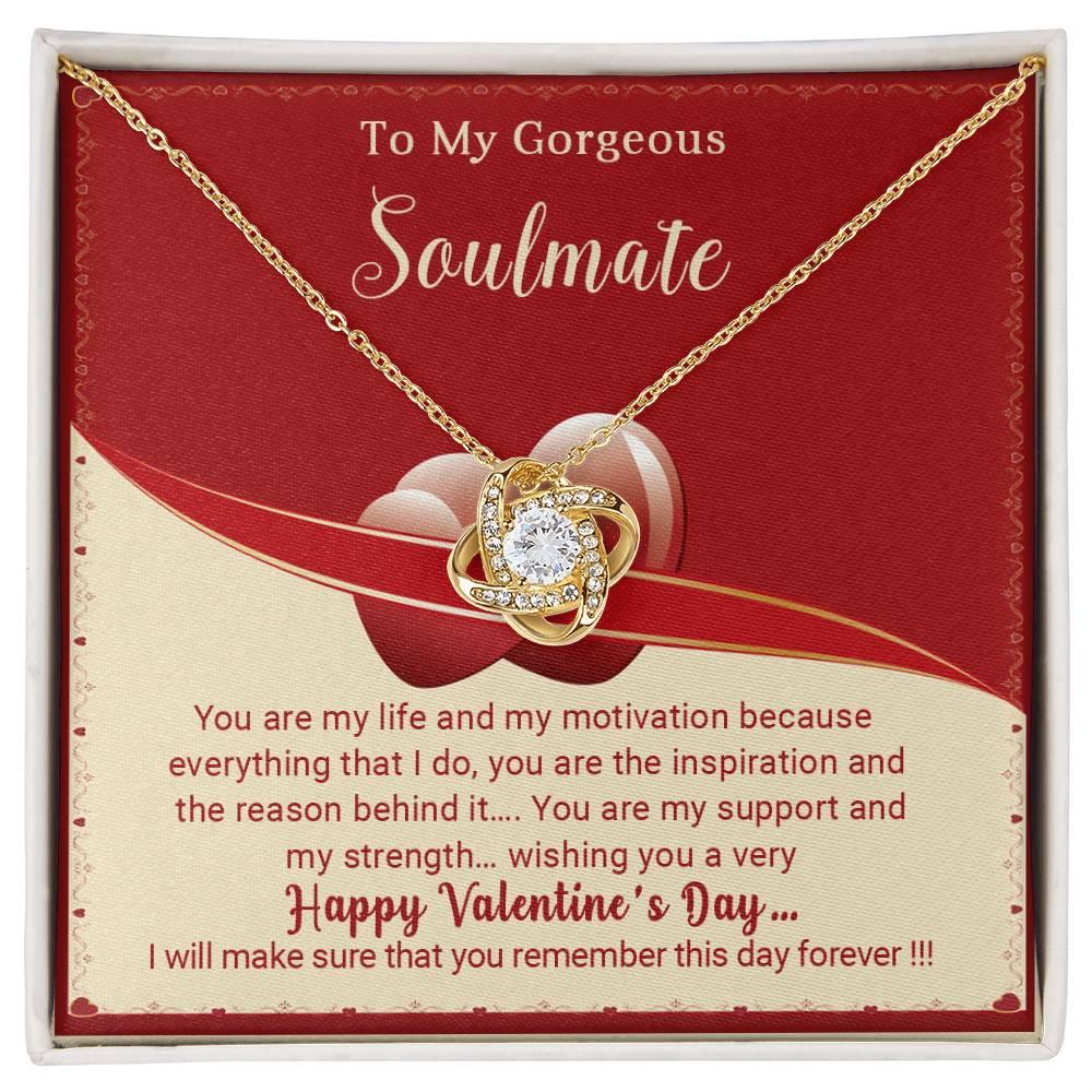 To My Gorgeous Soulmate You Are My Life Love Knot Necklace - Mallard Moon Gift Shop