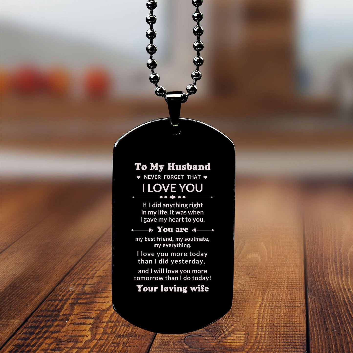 To My Husband You Are My Best Friend, My Soulmate, My Everything Engraved Black Dog Tag Necklace Anniversary Birthday Valentine Gift - Mallard Moon Gift Shop