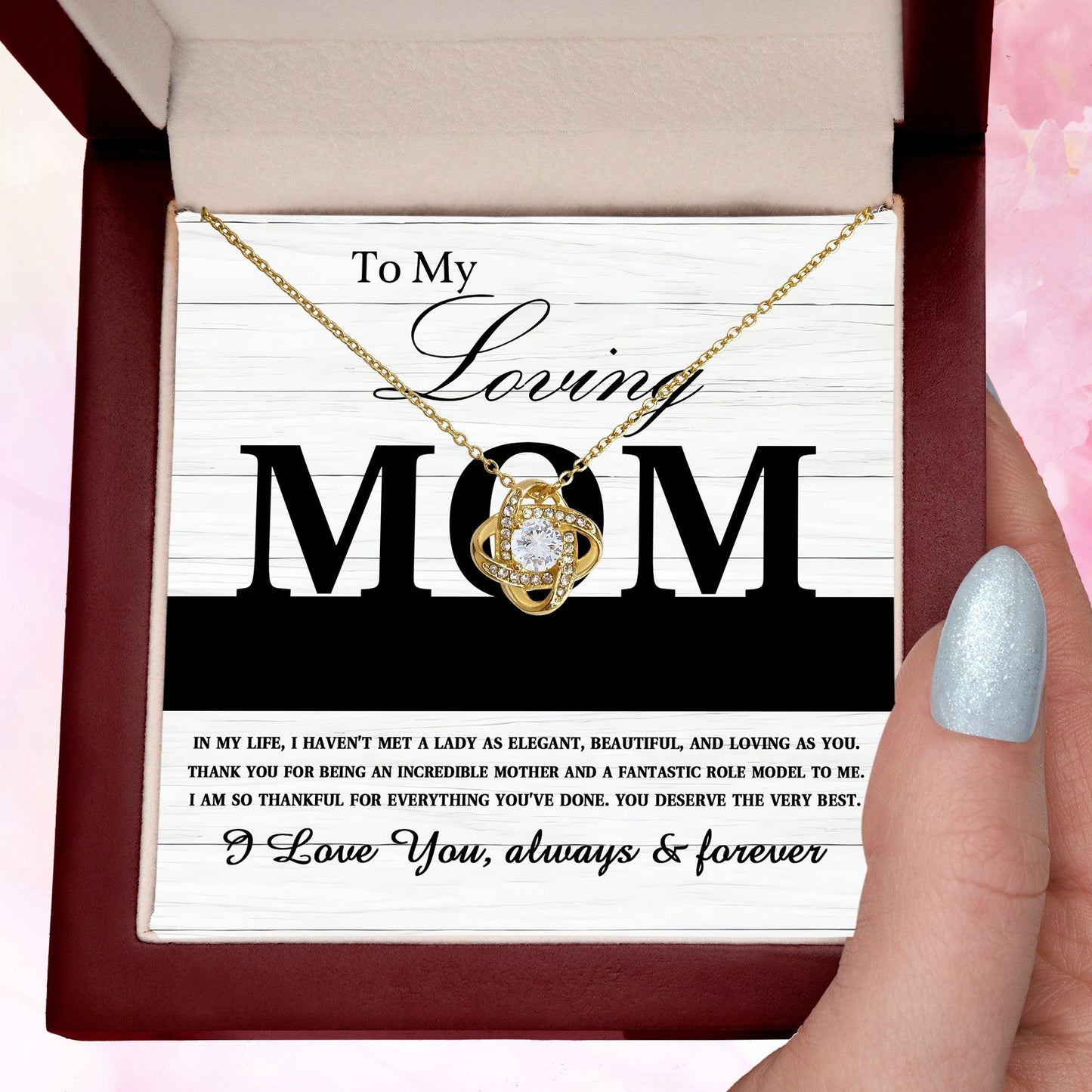 To My Loving Mom My Incredible Mother and Role Model Love Knot Necklace