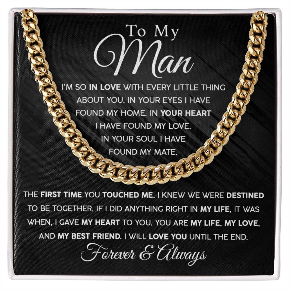 To My Man - In you Soul, I have found my Mate - Cuban Chain Link Necklace with Message Card - Mallard Moon Gift Shop