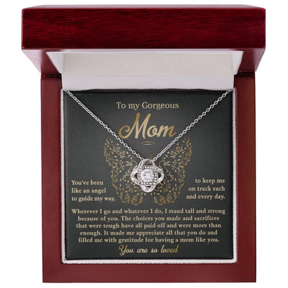 To My Mom You Are Like An Angel To Guide My Way Love Knot Necklace - Mallard Moon Gift Shop