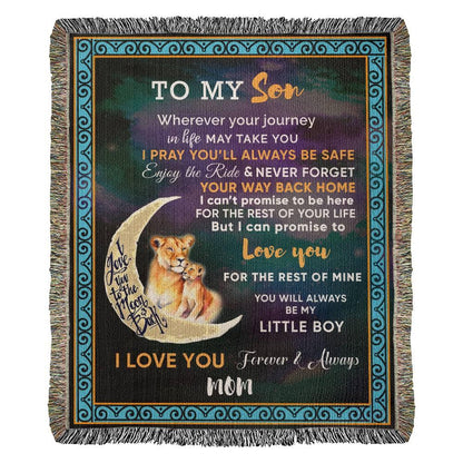 To My Son - Wherever your Journey May Take You, Enjoy the Ride Heirloom Woven Blanket - Mallard Moon Gift Shop