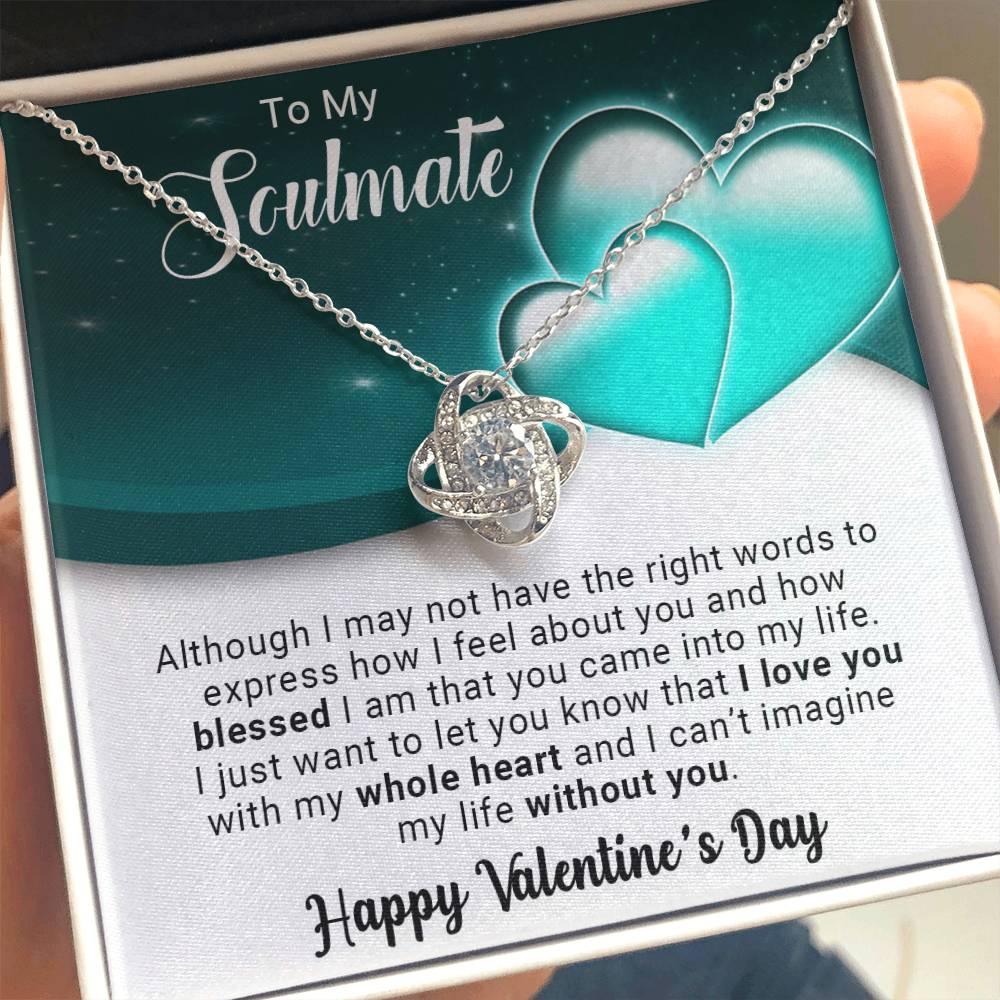 To My Soulmate I Love You With My Whole Heart Valentine Love Knot Necklace - Mallard Moon Gift Shop