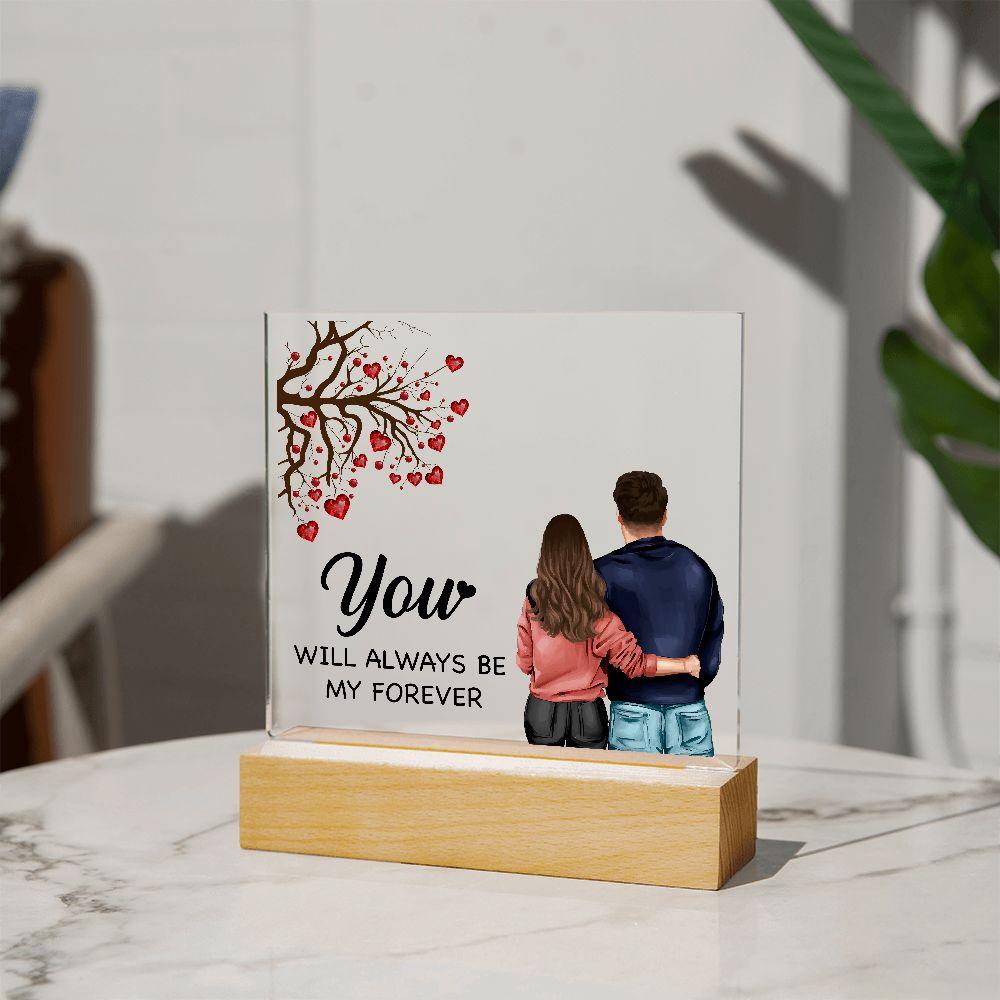 To My Soulmate You Will Always be My Forever Acrylic Plaque - Mallard Moon Gift Shop