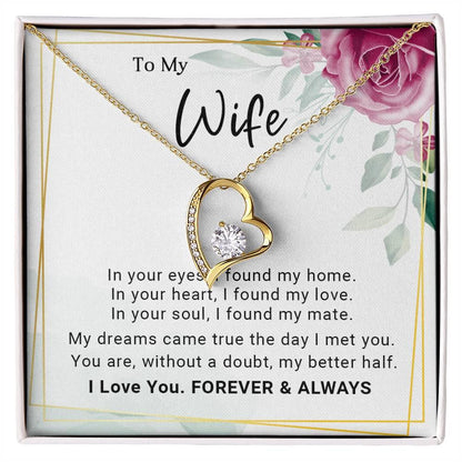 To My Wife You Are My Better Half Forever Love Pendant Necklace - Mallard Moon Gift Shop