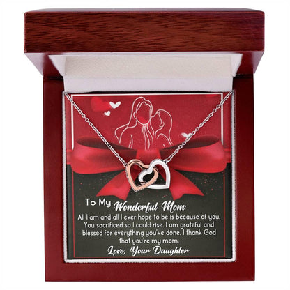 To My Wonderful Mom - Because Of You I Am All I Could Ever Be Interlocking Hearts Necklace - Mallard Moon Gift Shop