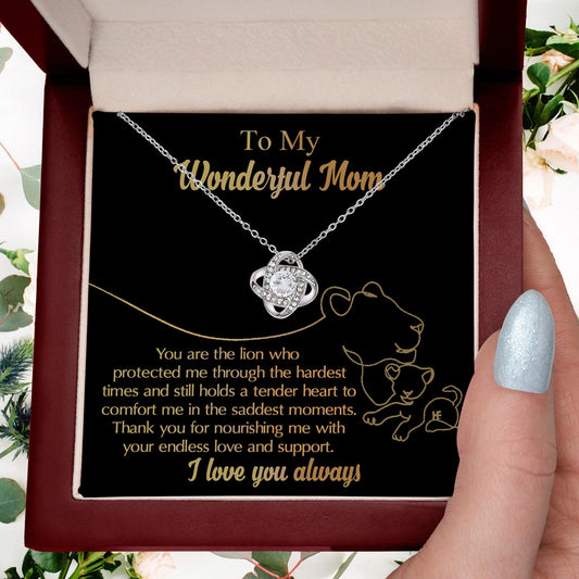 To My Wonderful Mom You Are The Lion that Protected, Supported and Nourished Me Love Knot Necklace - Mallard Moon Gift Shop