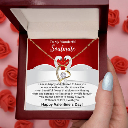 To My Wonderful Soulmate I Am Blessed to Have You for My Valentine Forever Love Pendant Necklace - Mallard Moon Gift Shop