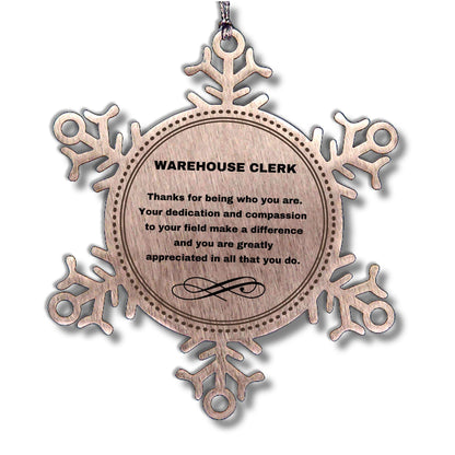 Warehouse Clerk Snowflake Ornament - Thanks for being who you are - Birthday Christmas Jewelry Gifts Coworkers Colleague Boss - Mallard Moon Gift Shop