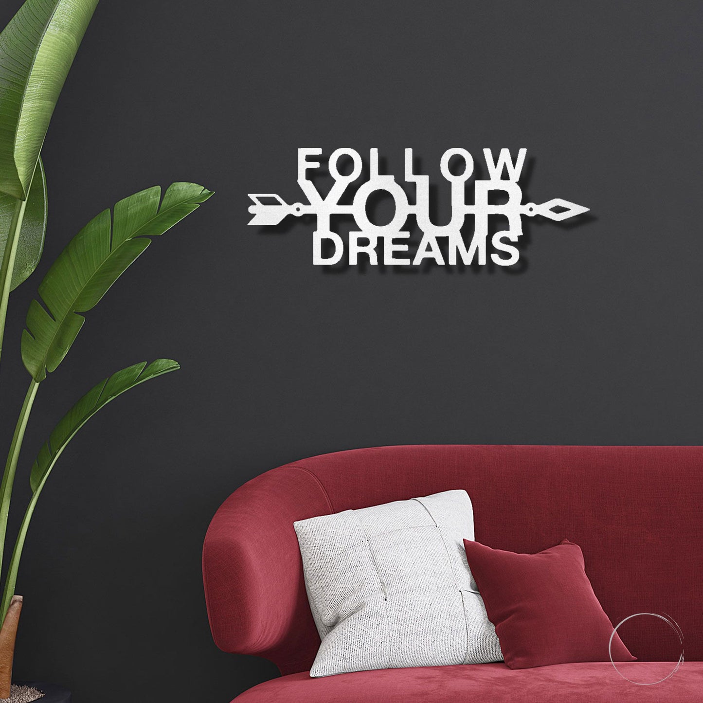 Follow Your Dreams Motivational Metal Art Wall Sign