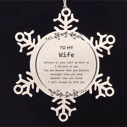 Wife Snowflake Ornament Gifts, To My Wife You are braver than you believe, stronger than you seem, Inspirational Gifts For Wife Birthday, Christmas Gifts - Mallard Moon Gift Shop