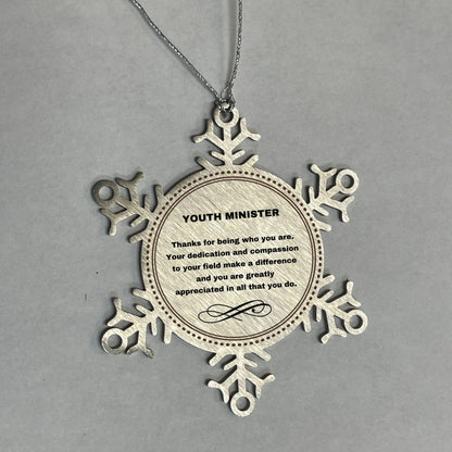 Youth Minister Snowflake Ornament - Thanks for being who you are - Birthday Christmas Jewelry Gifts Coworkers Colleague Boss - Mallard Moon Gift Shop