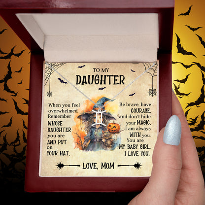 Daughter Halloween Inspired Zodiac Necklace - Put Your Hat On and Don't Hide Your Magic