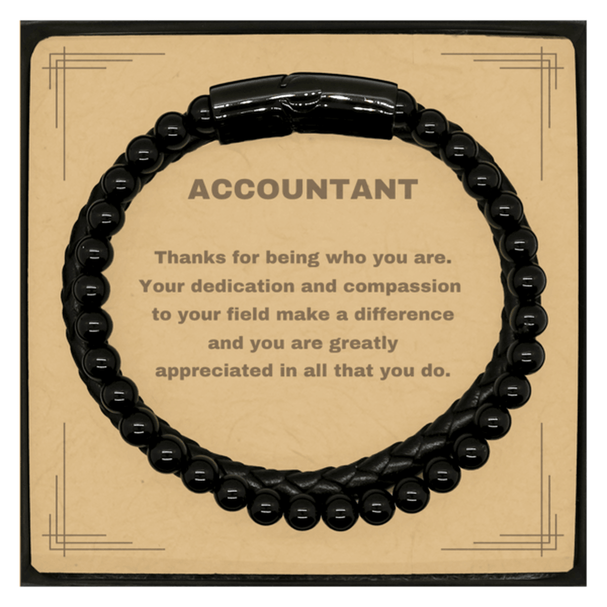 Accountant Black Braided Stone Leather Bracelet - Thanks for being who you are - Birthday Christmas Jewelry Gifts Coworkers Colleague Boss - Mallard Moon Gift Shop