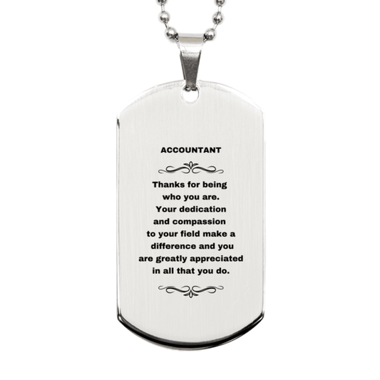 Accountant Silver Dog Tag Engraved Necklace - Thanks for being who you are - Birthday Christmas Jewelry Gifts Coworkers Colleague Boss - Mallard Moon Gift Shop