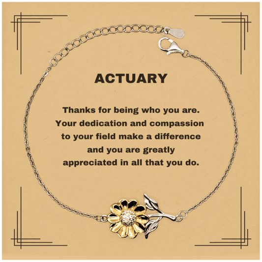 Actuary Sunflower Bracelet - Thanks for being who you are - Birthday Christmas Jewelry Gifts Coworkers Colleague Boss - Mallard Moon Gift Shop