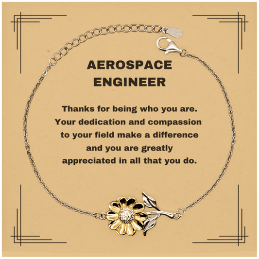 Aerospace Engineer Sunflower Bracelet - Thanks for being who you are - Birthday Christmas Jewelry Gifts Coworkers Colleague Boss - Mallard Moon Gift Shop