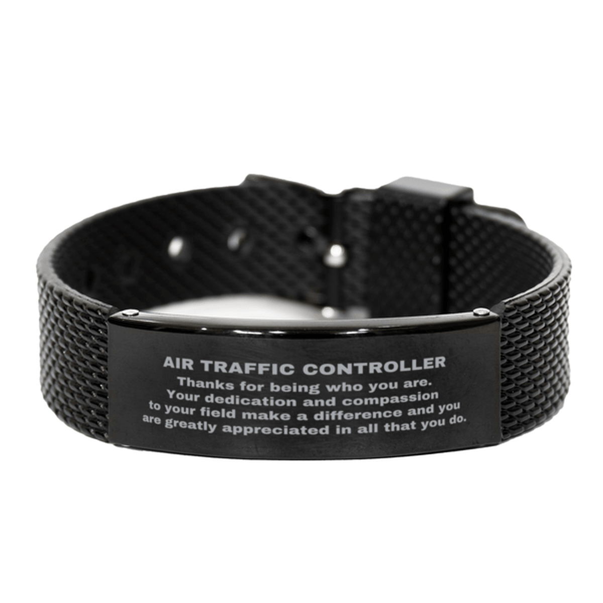 Air Traffic Controller Black Shark Mesh Stainless Steel Engraved Bracelet - Thanks for being who you are - Birthday Christmas Jewelry Gifts Coworkers Colleague Boss - Mallard Moon Gift Shop