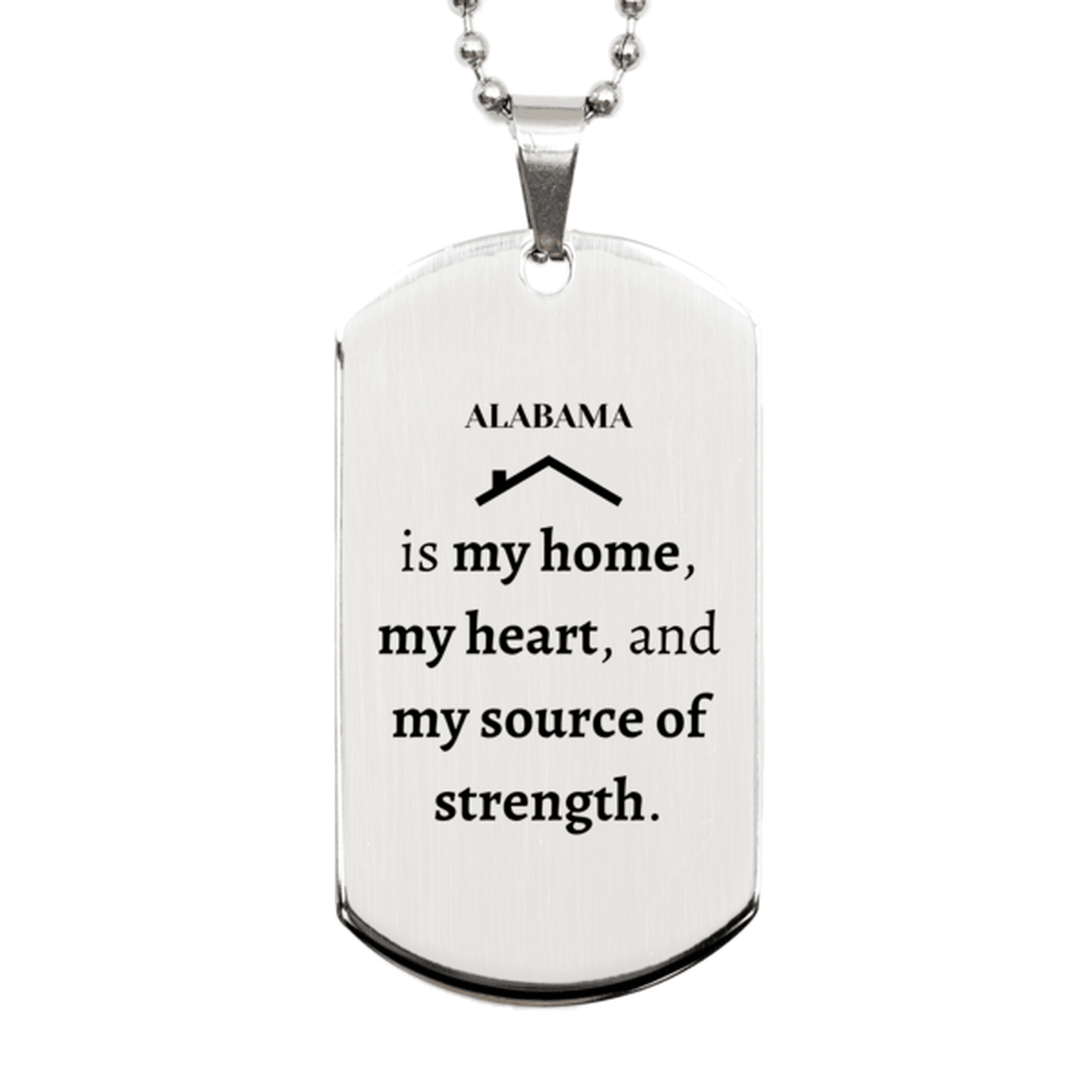 Alabama is my home Gifts, Lovely Alabama Birthday Christmas Silver Dog Tag For People from Alabama, Men, Women, Friends - Mallard Moon Gift Shop